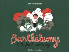 Couverture du produit · Barthélémy : L'enfant sans âge