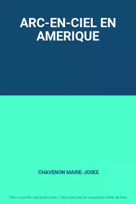 Couverture du produit · ARC-EN-CIEL EN AMERIQUE