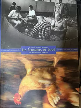 Couverture du produit · Petites et grandes histoires des hommes et des volailles : Les fermiers de Loué / De succulentes perdris / Et des chapons gras