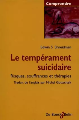 Couverture du produit · Le tempérament suicidaire : risques, souffrances et thérapies