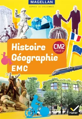 Couverture du produit · Magellan - Histoire-Géographie-EMC CM2 Ed. 2019 - livre élève