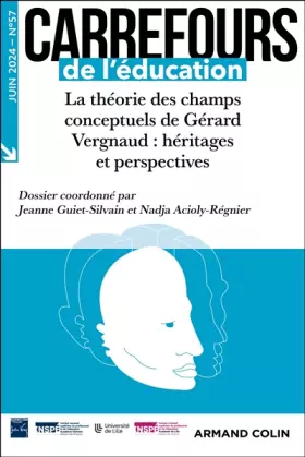 Couverture du produit · Carrefours de l'éducation n°57 (1/2024): La théorie des champs conceptuels de Gérard Vergnaud : héritages et perspectives