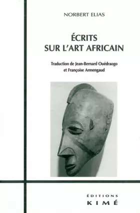 Couverture du produit · Ecrits Sur L'Art Africain