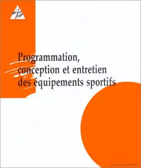 Couverture du produit · Programmation, conception et entretien des équipements sportifs