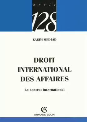 Couverture du produit · Droit international des affaires : Le contrat international