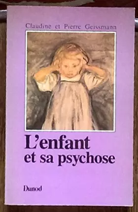 Couverture du produit · L'Enfant et sa psychose