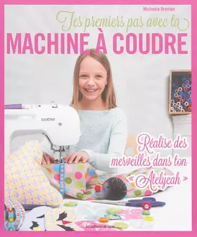 Couverture du produit · TES PREMIERS PAS AVEC TA MACHINE