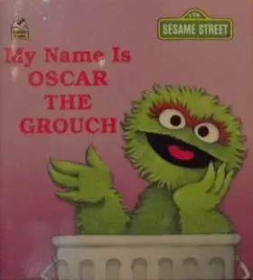 Couverture du produit · My Name Is Oscar (Sesame Street)