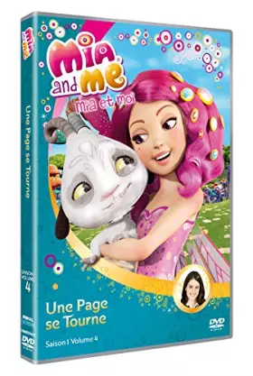 Couverture du produit · Mia and Me-Saison 1, Vol. 4 : Une Page se Tourne