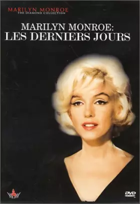 Couverture du produit · Marilyn Monroe : Les Derniers jours [Documentaire]