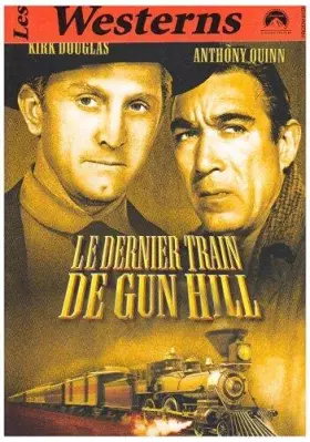 Couverture du produit · Le Dernier Train de Gun Hill