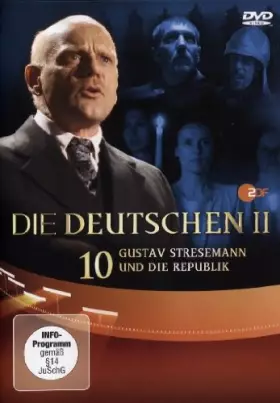 Couverture du produit · Deutschen II 10-Gustav Stresemann und Die Republik [Import]