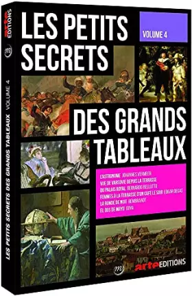 Couverture du produit · Les Petits Secrets des Grands Tableaux-Volume 4
