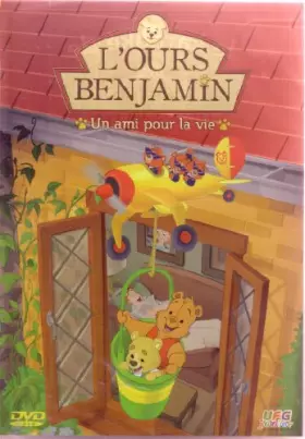Couverture du produit · L'ours Benjamin : Un ami pour la vie