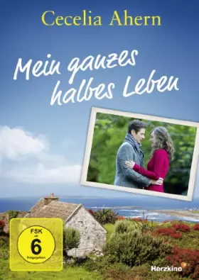 Couverture du produit · Cecelia Ahern: Mein Ganzes Halbes Leben [Import]