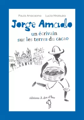 Couverture du produit · Jorge Amado, un écrivain sur les terres du cacao