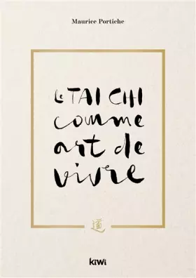 Couverture du produit · Le Tai Chi comme art de vivre