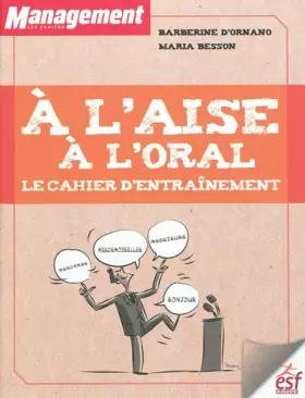 Couverture du produit · A l'aise à l'oral : Le cahier d'entraînement