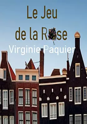 Couverture du produit · LE JEU DE LA ROSE