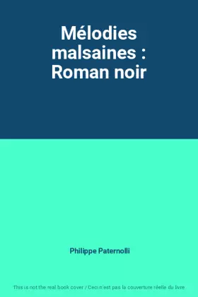 Couverture du produit · Mélodies malsaines : Roman noir