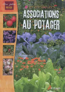 Couverture du produit · Les meilleures associations au potager
