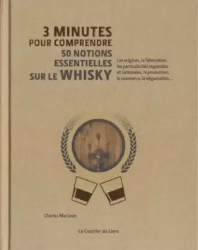 Couverture du produit · 3 minutes pour comprendre 50 notions essentielles sur le whisky