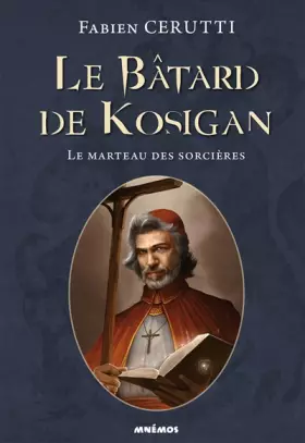 Couverture du produit · Le bâtard de Kosigan, Tome 3 : Le marteau des sorcières