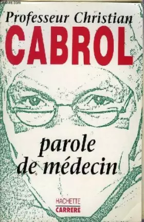 Couverture du produit · Parole de médecin