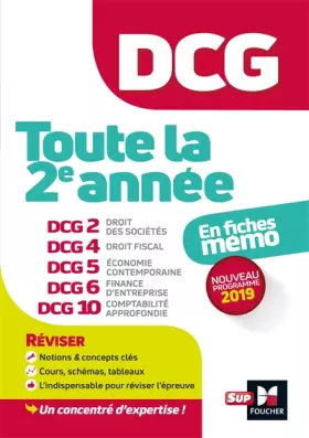 Couverture du produit · DCG : Toute la 2è année du DCG 2, 4, 5, 6, 10 en fiches - Révision