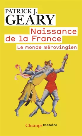 Couverture du produit · Le Monde mérovingien: Naissance de la France
