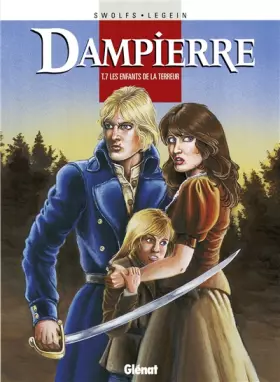 Couverture du produit · Dampierre, Tome 7 : Les enfants de la terreur