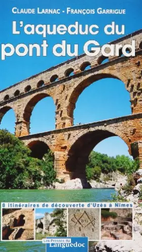 Couverture du produit · L'aqueduc du pont du gard