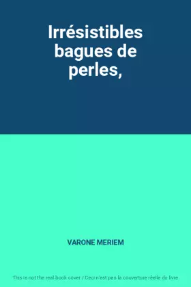 Couverture du produit · Irrésistibles bagues de perles,