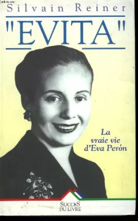 Couverture du produit · Evita. la vraie vie d'eva peron.