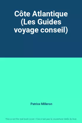 Couverture du produit · Côte Atlantique (Les Guides voyage conseil)