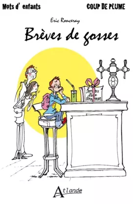Couverture du produit · Brèves de gosses