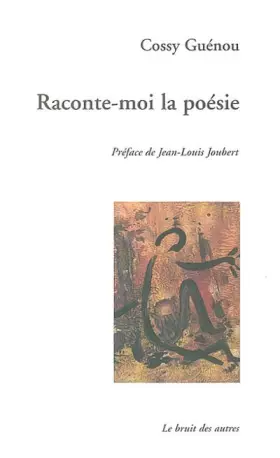 Couverture du produit · Raconte moi la poésie