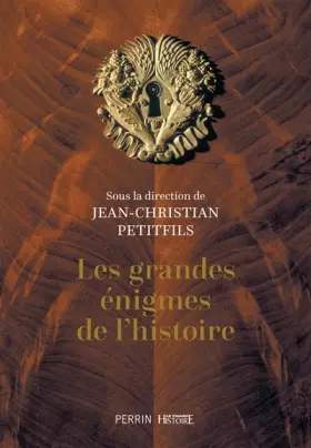 Couverture du produit · Les grandes énigmes de l'histoire (édition collector)