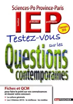 Couverture du produit · Testez-vous sur les Questions contemporaines : IEP Sciences-Po Province-Paris