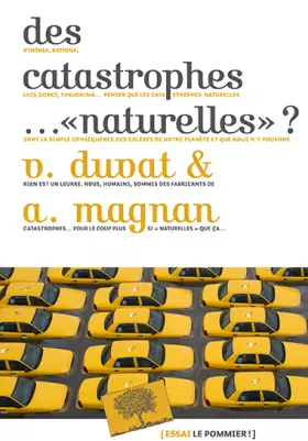 Couverture du produit · Des catastrophes ... "naturelles" ?