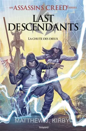 Couverture du produit · An Assassin's Creed series © Last descendants, Tome 03: La chute des dieux