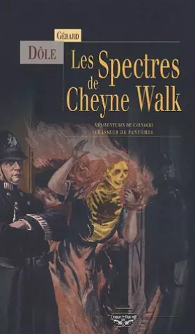 Couverture du produit · Mésaventures de Carnacki, chasseur de fantômes : Les Spectres de Cheyne Walk
