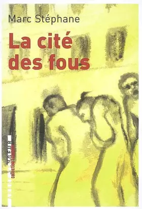 Couverture du produit · La cité des fous