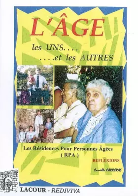 Couverture du produit · L'âge, les uns... et les autres: Les résidences pour personnes âgées (RPA)