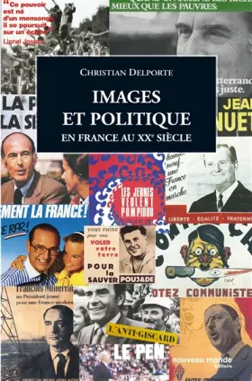 Couverture du produit · Images et politique en France : Au XXe siècle
