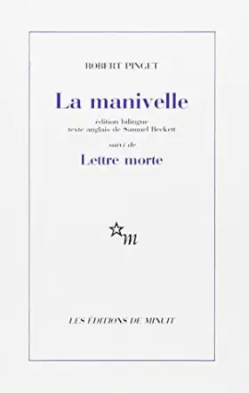 Couverture du produit · La Manivelle. [suivi de] Lettre morte