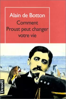 Couverture du produit · Comment Proust peut changer votre vie