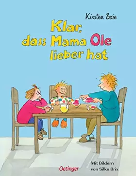 Couverture du produit · Klar, dass Mama Ole lieber hat / Klar, dass Mama Anna lieber hat: Authentisches Bilderbuch über Eifersucht und Geschwisterstrei