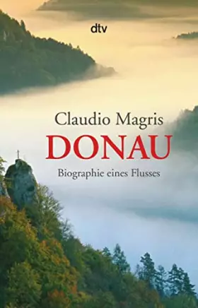 Couverture du produit · Donau: Biographie eines Flusses