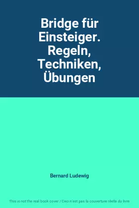 Couverture du produit · Bridge für Einsteiger. Regeln, Techniken, Übungen